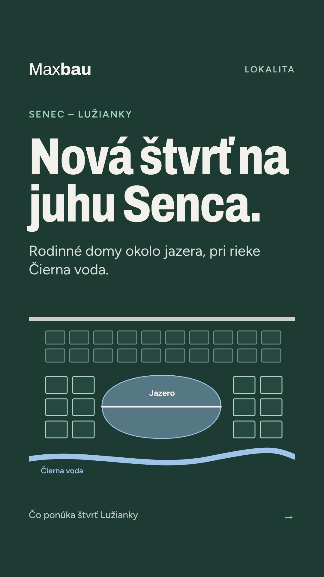 Nová štvrť na juhu Senca – rodinné domy okolo jazera pri rieke Čierna voda