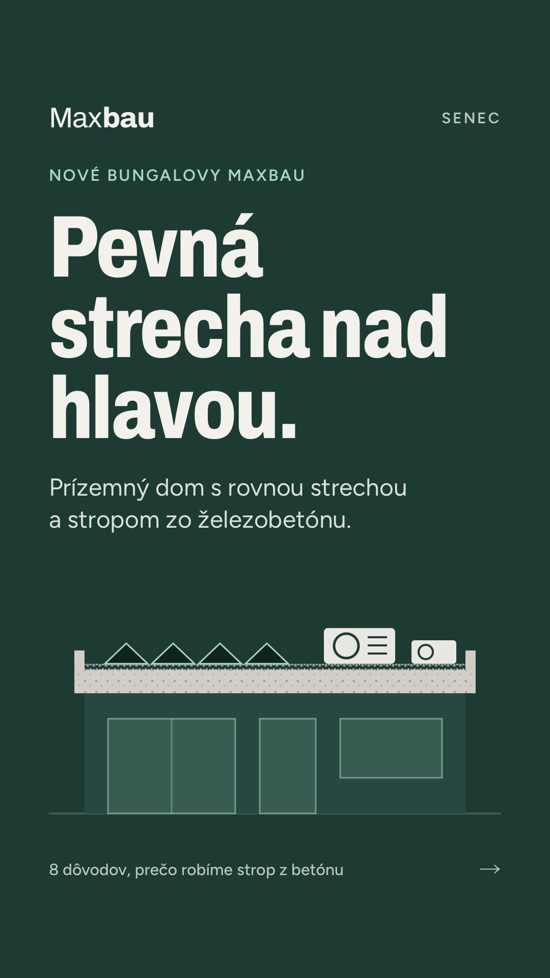 Pevná strecha nad hlavou – dom s rovnou strechou a stropom zo železobetónu