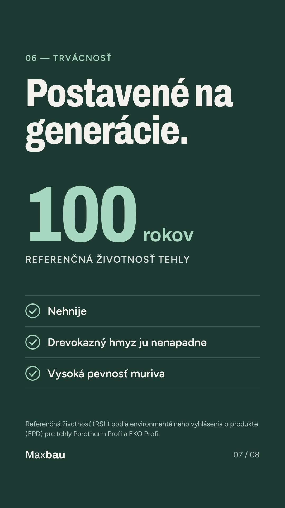 Postavené na generácie – referenčná životnosť tehly 100 rokov